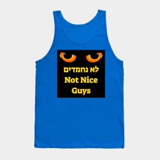 Not nice guys Tank Top